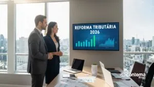 Reforma Tributaria 2026 Empresarios Analise Contabilidade - Contema Brasil | Contabilidade em São Caetano do Sul - SP